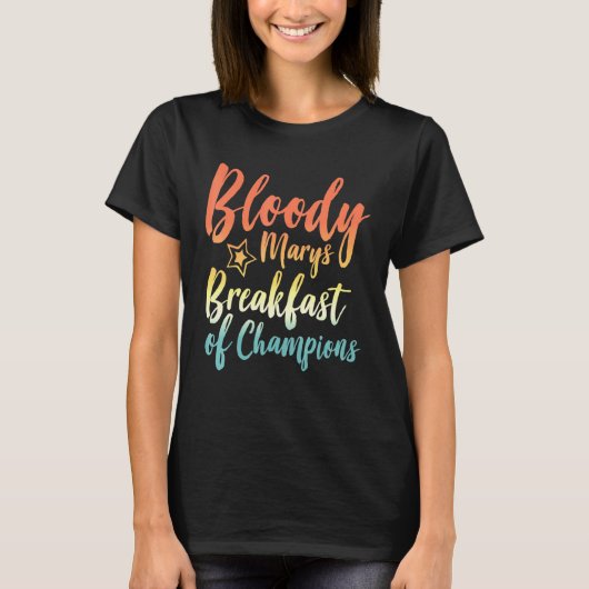 T-shirt Bloody Mary Petit Déjeuner Des Champions Brunch Bl (Devant)
