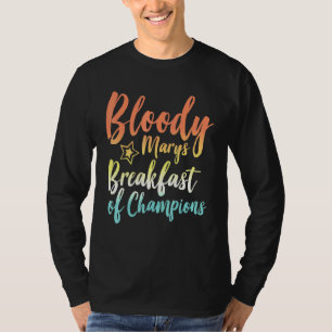 T-shirt Bloody Mary Petit Déjeuner Des Champions Brunch Bl