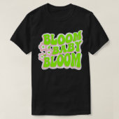 T-shirt Bloom Baby Bloom Fun Retro Graphisme (Design devant)
