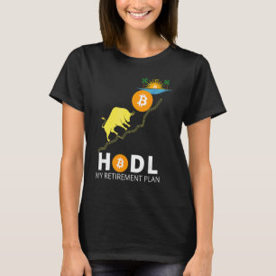T-shirt Bloquer Bitcoin Mon plan de retraite Bitcoin Milll
