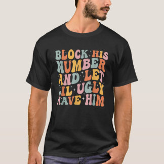 T-shirt Bloquer Son Numéro Et Lil Lui Faire Vintage