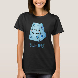 T-shirt Blue Cheese Funny Food Pun Dark BG