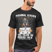 T-shirt Blue Heeler Cattle Dog Funny Quote (Devant)