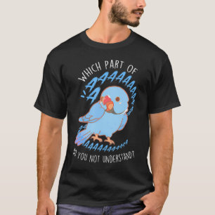 T-shirt Blue Indian Ringneck Parrot Aaa Funny Met Pet Bir