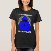 T-shirt Blue Team Cybersecurity Hacking Ethical Hacker Cyb (Devant)