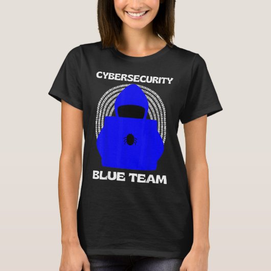 T-shirt Blue Team Cybersecurity Hacking Ethical Hacker Cyb (Devant)
