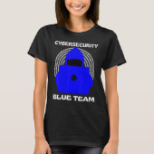 T-shirt Blue Team Cybersecurity Hacking Ethical Hacker Gee (Devant)