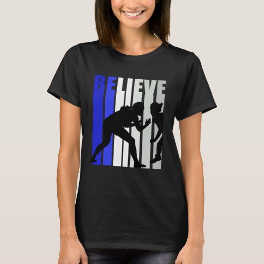 T-shirt Blue Womens Believe Wrestling Inspirational Squad  (Devant)