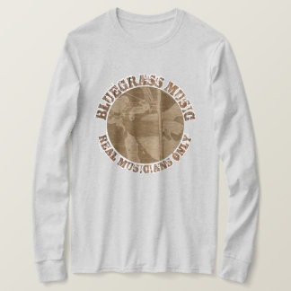 T-shirt Bluegrass Musique Réels Musiciens Seulement Joueur