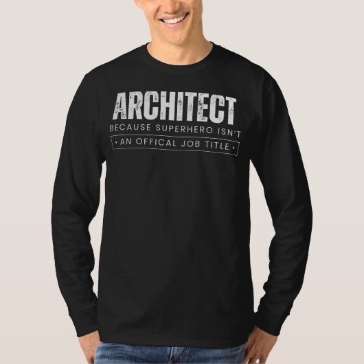 T-shirt Blueprint Hero Chronicles : Architecte - Parce Que (Devant)