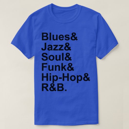 T-shirt Blues Jazz Soul Funk Hip hop RampB (Design devant)