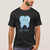 T-shirt Bluetooth Funny Technique Blue Tooth Pun Dark BG (Devant)