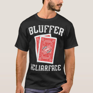 T-shirt Bluffer McLiarface Funny Poker