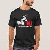 T-shirt Bmx Biker Cool Funny Définition Thème Glacière DAD (Devant)
