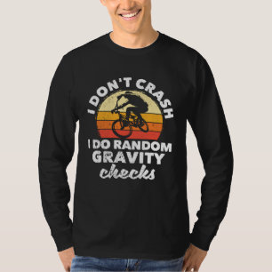 T-shirt BMX VTT Je ne tombe pas Je fais des vérifications