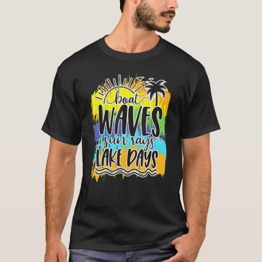 T-shirt Boat Waves Sun Rays Lake Days (Devant)