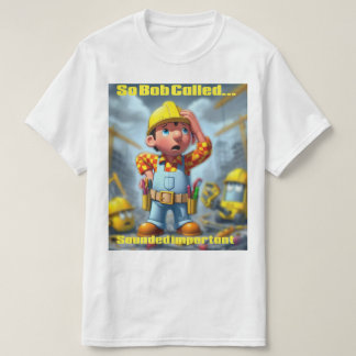 T-shirt Bob a appelé