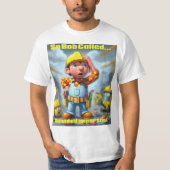 T-shirt Bob a appelé (Devant)