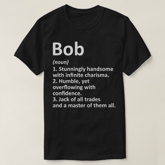 T-shirt BOB Définition Nom personnalisé Funny Birthday Gi (Design devant)