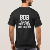 T-shirt Bob : Homme, Mythe, Légende (couleurs sombres) (Dos)