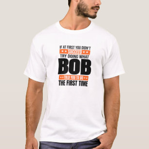 T-shirt Bob Nom Personnalisé Anniversaire Noël Plaisanteri
