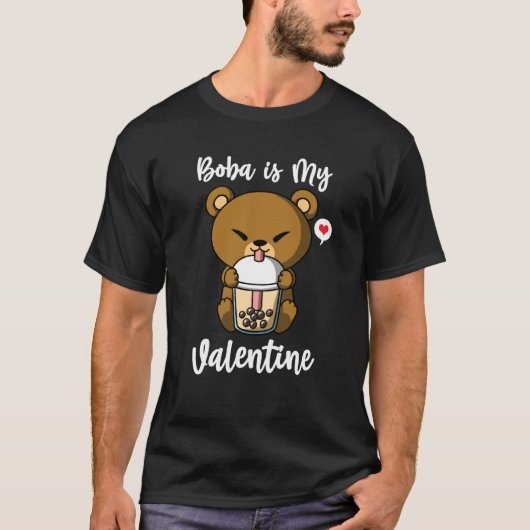 T-shirt Boba Tea is My Valentine Bear Anti Valentines Day (Devant)