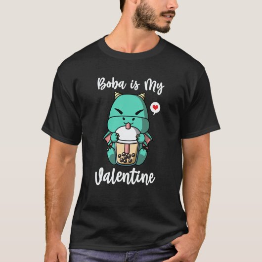 T-shirt Boba Tea is My Valentine Dragon Anti Valentines Da (Devant)