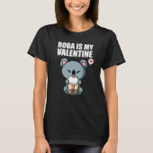T-shirt Boba Tea is My Valentine Koala Bear Anti Valentine (Devant)