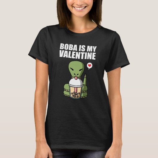 T-shirt Boba Tea is My Valentine Snake Anti Valentines Day (Devant)