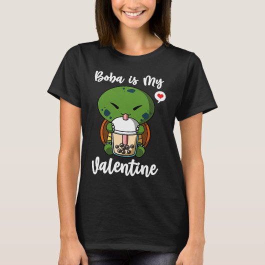 T-shirt Boba Tea is My Valentine Turtle Anti Valentines Da (Devant)