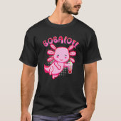 T-shirt Bobalotl Axolotl Boba Tea Bubble Milk (Devant)
