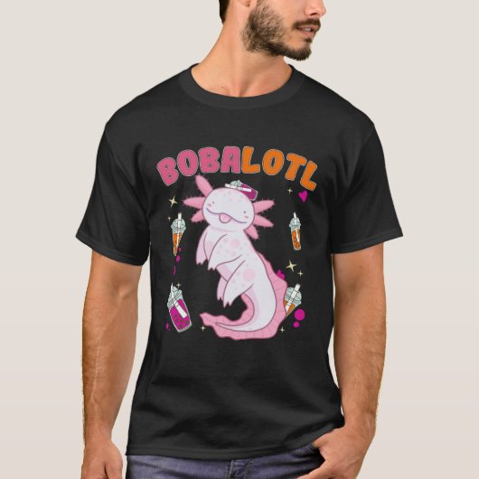 T-shirt Bobalotl Axolotl Boba Tea Bubble Milk (Devant)