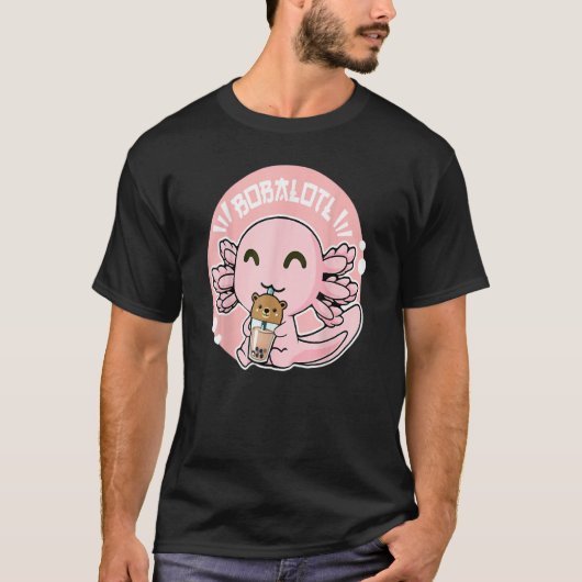 T-shirt Bobalotl Axolotl Milk Tea Axolotl Drinking Boba Te (Devant)