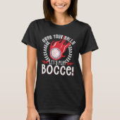 T-shirt Bocce Ball Bocce Player  20 (Devant)