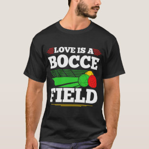 T-shirt Bocce Ball Love Est Un Bocce Field Joueur Boccia B