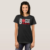 T-shirt Bocce Ball Player Bocce Is My Cardio (Devant entier)