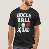 T-shirt Bocce Ball Team Italian Bowild Bocce Coach Bocce (Devant)