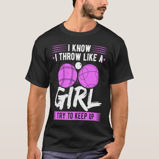 T-shirt Bocce Ball Throw Like A Girl Boccia Player (Devant)