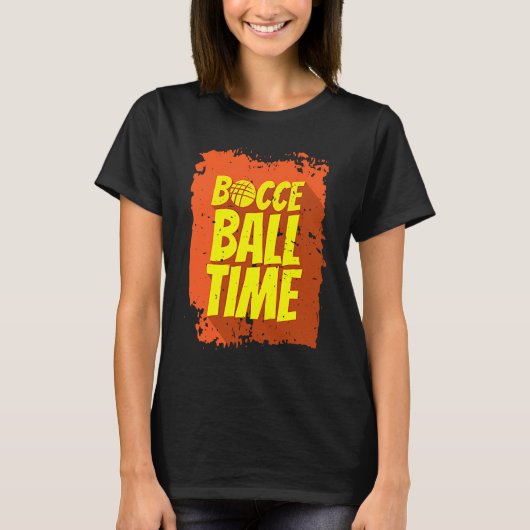 T-shirt Bocce Ball Time Bocce Ball Player (Devant)