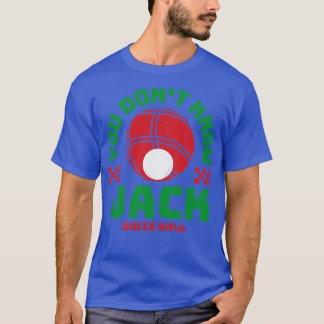 T-shirt Bocce Ball Vous Ne Connaissez Pas Drôle Jeu De Boc
