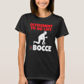 T-shirt Bocce Italian Bowling Game Boules Bocci Ball Playe (Devant)