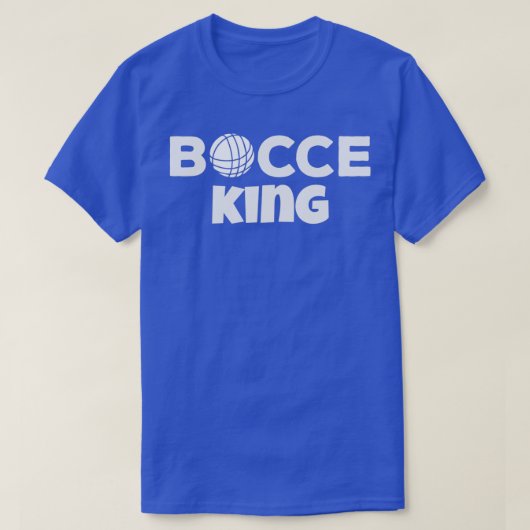 T-shirt Bocce King Boccia Bocci Beach Game Hobby T (Design devant)