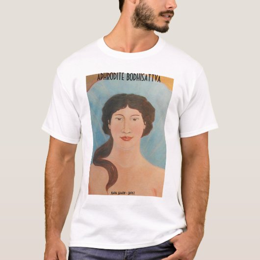 T-shirt BODHISATTVA d'APHRODITE - version simple (Devant)