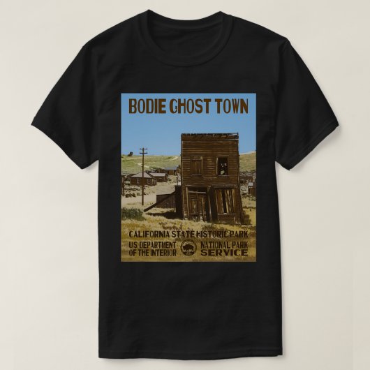 T-shirt Bodie Ghost Town California State Park (Design devant)