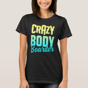 T-shirt Bodyboard Bodyboard Bodyboard 30