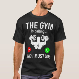 T-shirt Bodybuilding Dit Que La Salle De Fitness Appelle E
