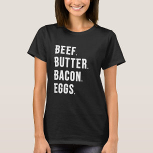 T-SHIRT BOEUF. BEURRE. BACON. OEUFS.
