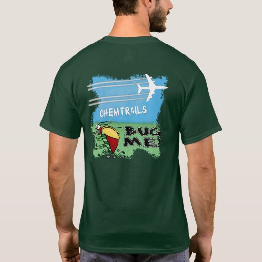 T-shirt Bogue fuyant du plan de chemtrail (Dos)