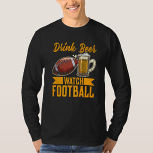 T-shirt Boire Beer Watch Football Football