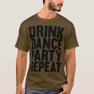 T-shirt boire danse fête répéter